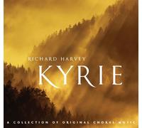 Richard Harvey Richard Harvey: Kyrie: A Collection of Original Choral Music (CD)