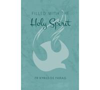 Kyrillos Farag Filled with the Holy Spirit (Tascabile)