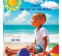 Kyro's Big Day at the Beach: (Paperback)