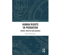 Kyros Hadjisergis Human Rights in Probation (Copertina rigida)