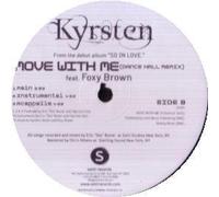 Kyrsten Feat Foxy Brown / Move With Me