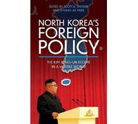 Scott A. Snyder North Korea’s Foreign Policy (Copertina rigida)