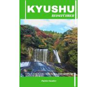 KYUSHU REISEFÜHRER