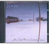 Kyuss - And The Circus Leaves Town