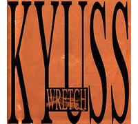 Kyuss - Wretch