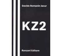 KZ2 [Paperback] [Jan 25, 2023] Romanin Jacur, Davide and Isnenghi, Mario