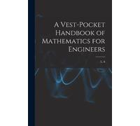 L a 1880-1918 Water A Vest-pocket Handbook of Mathematics for Engin (Tascabile)