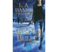 L A Banks Bite the Bullet (Tascabile) Crimson Moon Novels