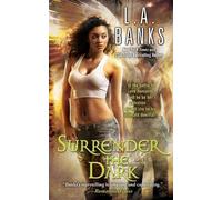 L A Banks Surrender the Dark (Tascabile)