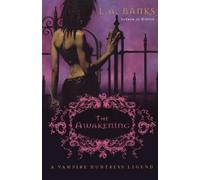 L. A. Banks L Banks The Awakening (Tascabile) Vampire Huntress Legends