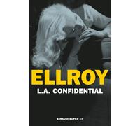 L. A. Confidential - Ellroy James