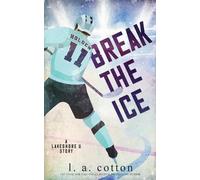 L a Cotton Break the Ice (Tascabile)