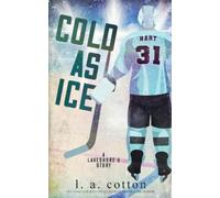 L a Cotton Cold as Ice (Tascabile)