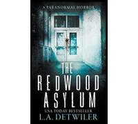L a Detwiler The Redwood Asylum (Tascabile)