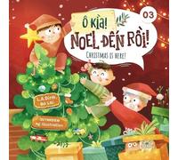 L a Dinh Bo Lai Ô kìa Noel đến rồi Christmas is here (Tascabile)