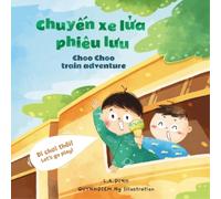 L a Dinh Chuyến xe lửa phiêu lưu Choo Choo Train Adventure (Tascabile)