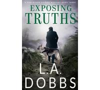 L a Dobbs Exposing Truths (Tascabile) Sam Mason Mystery
