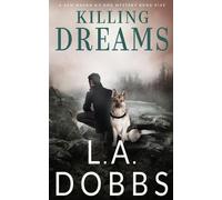 L a Dobbs Killing Dreams (Tascabile)