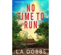 L a Dobbs No Time To Run (Tascabile)