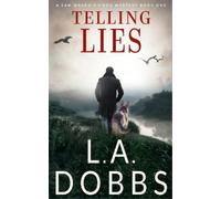 L a Dobbs Telling Lies (Tascabile)
