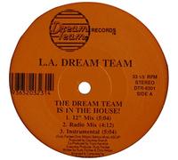 L.A. Dream Team - Is In The House