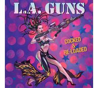L.A. Guns Cocked and Re-loaded (CD) Album