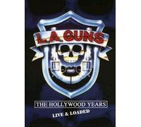 L.A. GUNS - The Hollywood Years - Live And Loaded [Edizione: Regno Unito]