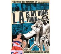 L.A. Is My Home Town