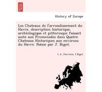 L A Janvrain I Les Chateaux de l'arrondissement du Havre, descripti (Tascabile)