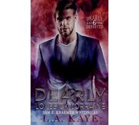 L a Kaye Dearly & Lovesick Lorraine (Tascabile) Dearly and the Departed