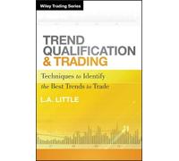 L. A. Little Trend Qualification and Trading (Copertina rigida) Wiley Trading