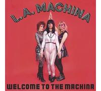 L.A. Machina - Welcome To The Machina