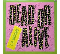 L.A. Message - Dead Or Alive