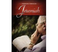 L. A. Mott Thinking Through Jeremiah (Tascabile)