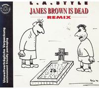 L.a.Style - James Brown is dead [Single-CD]