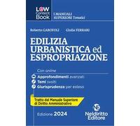 L(a)w content book. I manuali superiori tematici. Edilizia, urbanistica ed espropriazione. Per concorso in Magistratura. Vol. 1