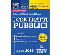 L(a)w content book. I manuali superiori tematici. I contratti pubblici 2026 per il Concorso di Magistratura e per i concorsi superiori di Procuratore dello stato, Prefetto e Commissario di Polizi...