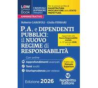 L(a)w content book. I manuali superiori tematici. P.A. e dipendenti 2026 per il Concorso di Magistratura e per i concorsi superiori di Procuratore dello stato, Prefetto e Commissario di Polizia. ...