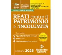 L(a)w Content. Manuali superiori tematici. Reati contro il patrimonio e l'incolu