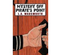 L a Wadsworth Mystery Off Pirate's Point (Tascabile)