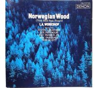 L.a.Workshop - Norwegian Wood