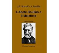 L' abate Boullan e il maleficio