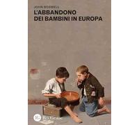 L' abbandono dei bambini in Europa