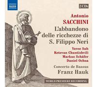 Antonio Sacchin Antonio Sacchini: L'abbandono Delle Ricchezze Di S. Filippo (CD)