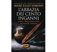 L' abbazia dei cento inganni. Codice Millenarius saga