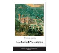 L' abbazia di Vallombrosa