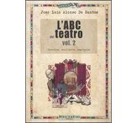 L' ABC del teatro. Vol. 2