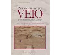 L' abitato etrusco di Veio. Vol. 31: complesso residenziale: la stratigrafia, Il.