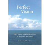 L Ac Michael Arnold Perfect Vision (Copertina rigida)