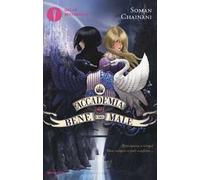 L' Accademia del Bene e del Male. Vol. 1